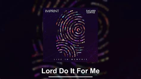 Zacardi Cortez - Lord Do It For Me (Official Lyric Video) Chords - Chordify