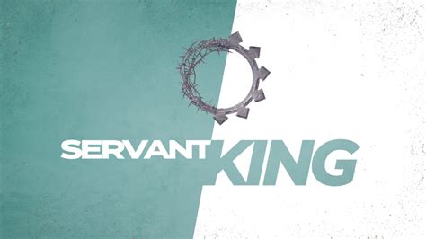 Servant/King - wearepcc