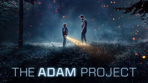 The Adam Project: Trailer 1 - Trailers & Videos - Rotten Tomatoes