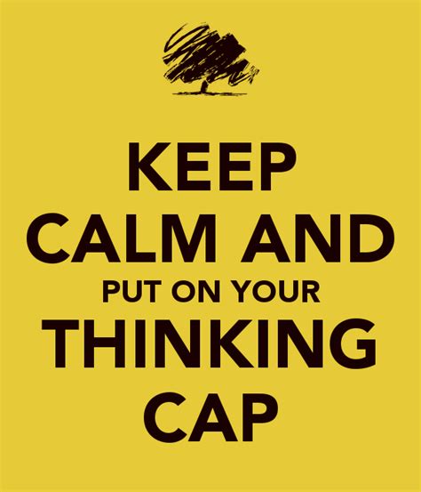 Thinking Cap Quotes. QuotesGram