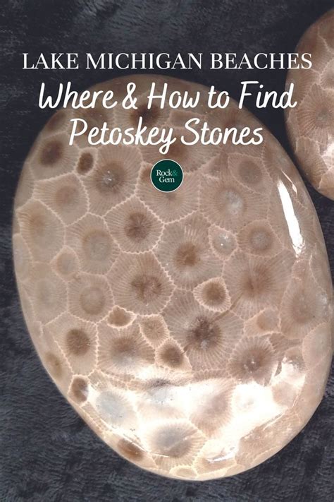 Lake Michigan Beaches: Where & How to Find Petoskey Stones in 2024 ...