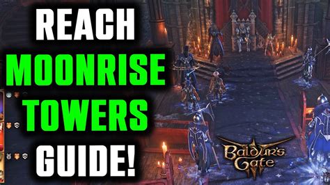 Moonrise Towers Location Guide in Baldur's Gate 3 (Complete Guide) | Travel through Mountain ...