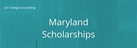 Maryland Scholarships | JLV College Counseling