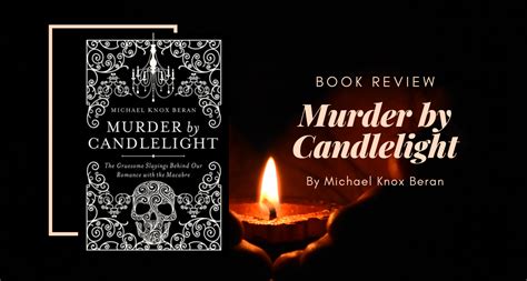 Book Review: Murder by Candlelight by Michael Knox Beran – Eustea Reads