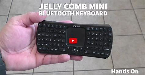 Jelly Comb Mini Bluetooth Keyboard Hands On