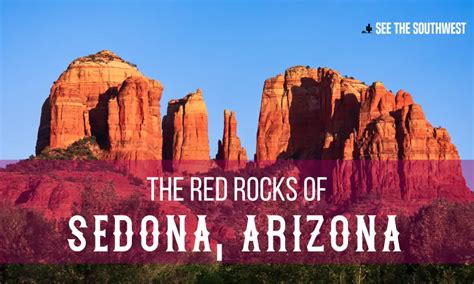 The Red Rocks of Sedona, Arizona | See The Southwest