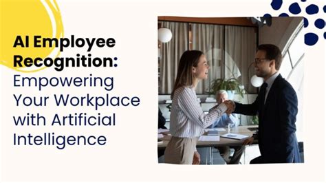 AI Employee Recognition: Empowering Your Workplace with Artificial ...