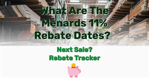 What Are The Menards 11% Rebate Dates? Next Sale? [Rebate Tracker] - Frugal Living - Lifestyle Blog