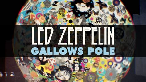 Letra original y traducida de Led Zeppelin - Gallows pole