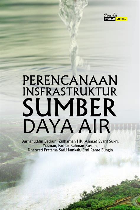 Perencanaan Infrastruktur Sumber Daya Air - Tohar Media