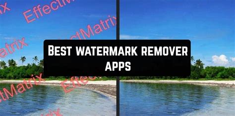 11 Best watermark remover apps for Android & iOS | Free apps for Android and iOS