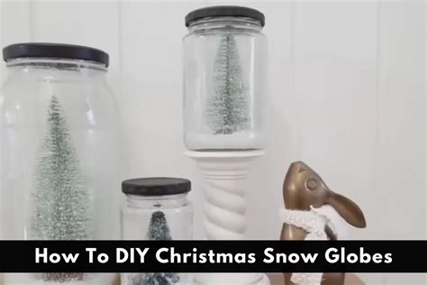 How To DIY Christmas Snow Globes — Julie's Designs and Signs