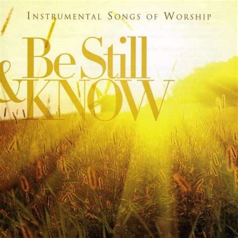 Worship Ensemble : Be Still and Know: Instrumental Songs of Worship CD (2009) - Starsong / Emd ...