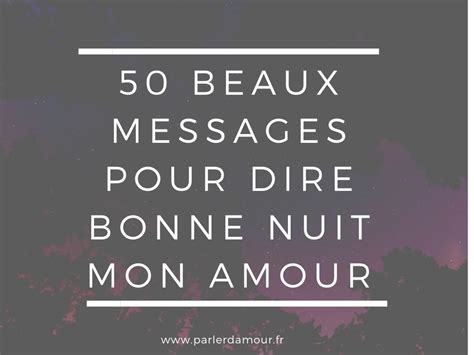 SMS bonne nuit mon amour : 50 beaux messages - Parler d'Amour