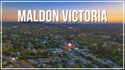 Maldon Victoria ️ Explore Australia's First Notable Town - Aerial Visuals - YouTube