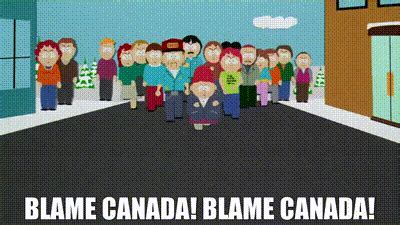 Blame Canada Gif - GIFcen