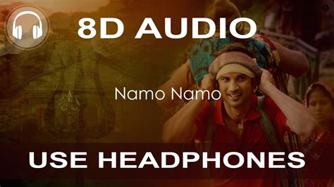 Namo Namo (8D AUDIO) - Kedarnath | 8d songs indian - YouTube