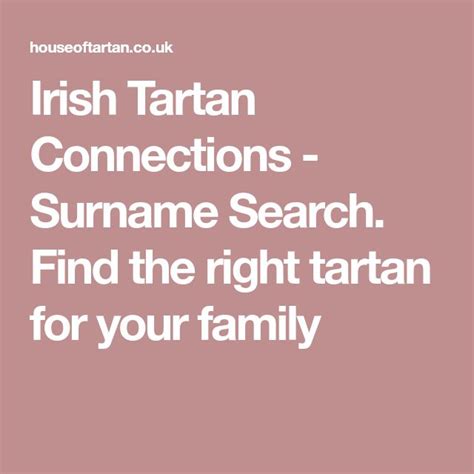 Irish Tartan Connections - Surname Search. Find the right tartan for your family | Irish tartan ...