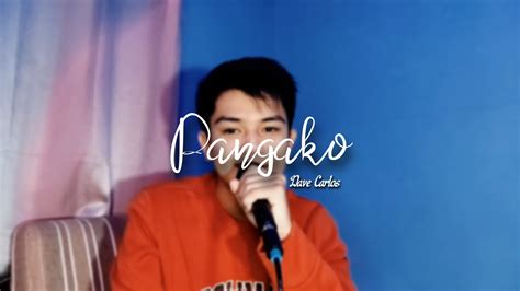 Pangako - Cueshe | Dave Carlos (Cover) - YouTube