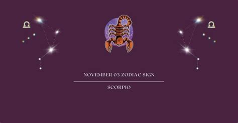 November 3 Zodiac Sign | What Zodiac Sign is November 3rd