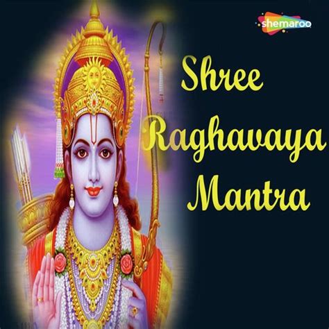 Ram Meditation - Song Download from Shree Raghavaya Mantra @ JioSaavn