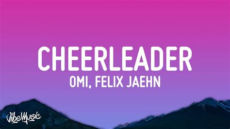 OMI - Cheerleader (Felix Jaehn Remix) (Lyrics) - YouTube