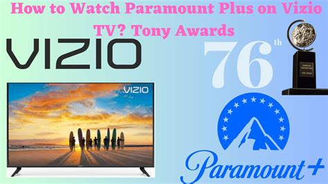 Paramount Plus on Vizio TV | How to Watch | Tony Awards - Tech Thanos