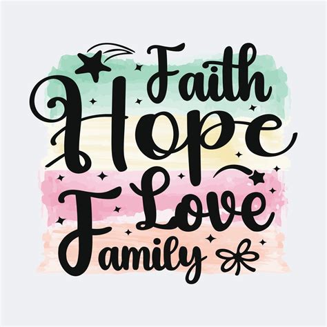 Faith Hope Love Family Christian quote sublimation design for tshirt ...