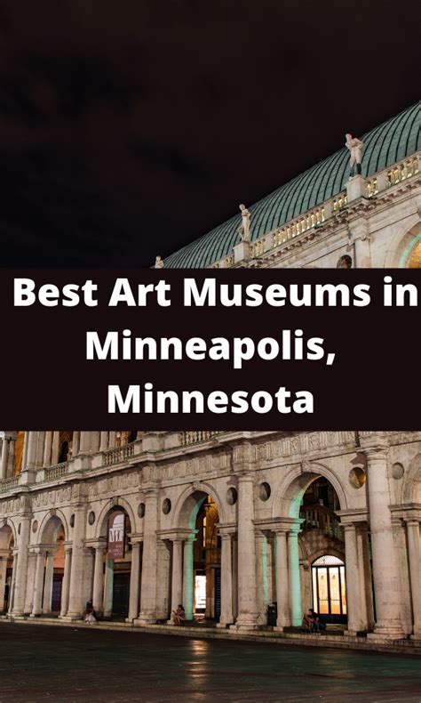 Top 9 Best Art Museums in Minneapolis, Minnesota – ATX Fine Arts