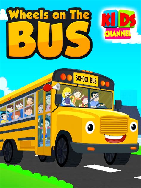 Prime Video: Wheels on the Bus - Kids Channel