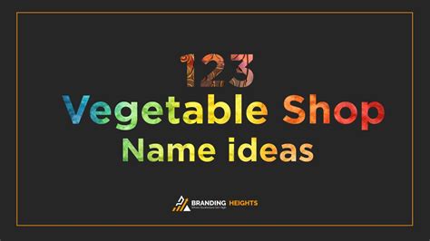 123 Vegetable Shop Name Ideas & suggestions to attract more customer