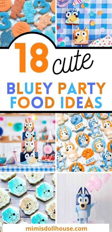 Bluey Themed Party Food Ideas