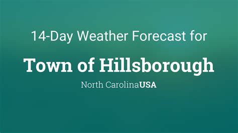 Town of Hillsborough, North Carolina, USA 14 day weather forecast