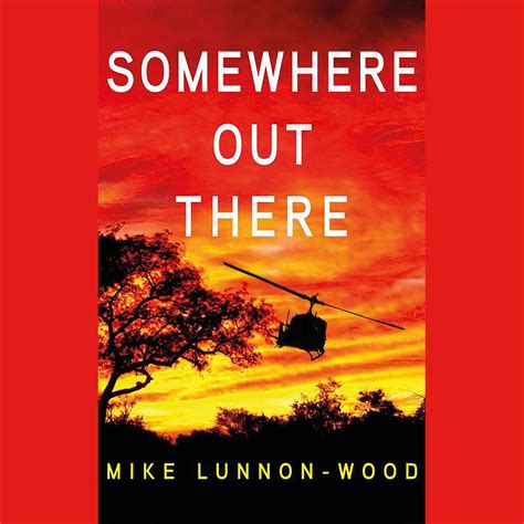 Somewhere Out There Audiobook, written by Mike Lunnon-Wood | Downpour.com