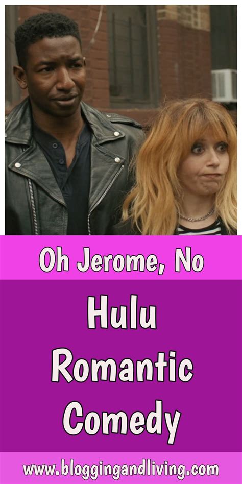 Hulu Romantic Comedy Show - Oh Jerome No review | Hulu Show | Comedy ...