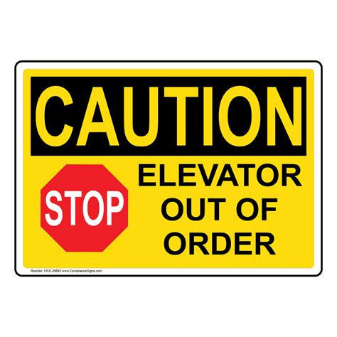 Caution Sign - Elevator Out Of Order - OSHA