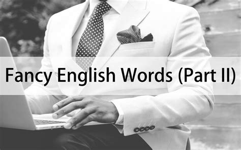 Fancy English Words (Part II) | Bahaso