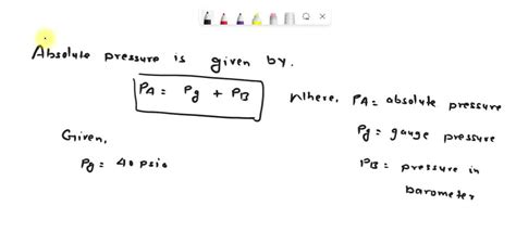 SOLVED: A pressure gauge registers 40 psig in a region where the barometer is 14.4 psia. Find ...