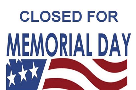 Closed For Memorial Day Printable Sign - Printable Templates