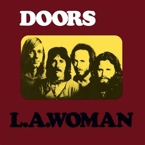 L.A. Woman - The Doors — Listen and discover music at Last.fm