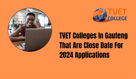 TVET Colleges In Gauteng That Are Close Date For 2024 Applications