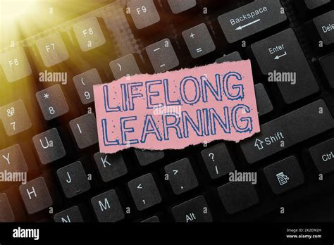 Writing displaying text Lifelong Learning. Business approach pursuit of ...