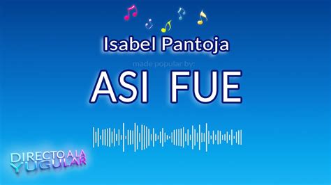 Asi Fue - Isabel Pantoja (Karaoke Versión) - YouTube