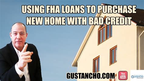 Using FHA Loans To Purchase New Home With Bad Credit - YouTube