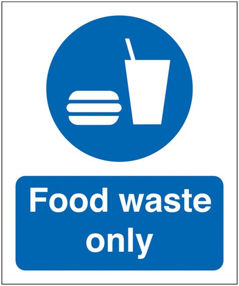 Food Waste Only Sign