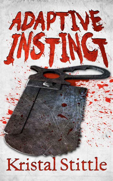 ADAPTIVE INSTINCT (SURVIVAL INSTINCT) Read & Download for free Book by Stittle, Kristal