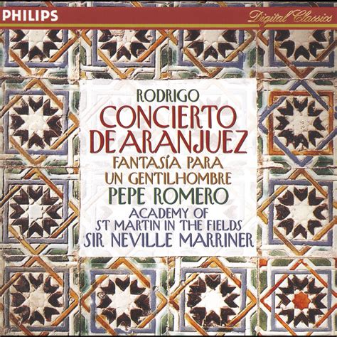 ‎Rodrigo: Concierto de Aranjuez, Fantasía Para un Gentilhombre Etc. - Album by Pepe Romero ...