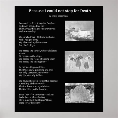 Because I could not stop for death Emily Dickinson Poster | Zazzle.com