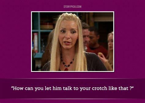 13 Quotes By Phoebe Buffay That Show She Was The Quirkiest And ...