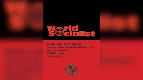 World Socialist Review - World Socialist Party US